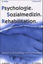 ISBN 9783980100687: Psychologie, Sozialmedizin, Rehabilitation – Lehrbuch für die Ausbildung in der Krankenpflege