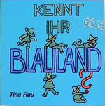 ISBN 9783980187145: Kennt ihr Blauland?