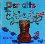 ISBN 9783980187169: Der alte Stiefel