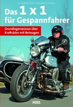 ISBN 9783980224253: 1 x 1 für Gespannfahrer: Grundlagenwissen für Krafträder mit Beiwagen - Technik, Typen, Tipps & Tricks von Martin Franitza, Bernhard Götz, Axel Koenigsbeck und Wolfgang Lorenz Gespannfahren ist ein Ab