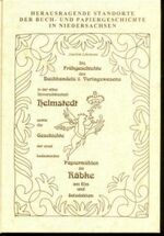 ISBN 9783980364201: Herausragende Standorte der Buch- und Papiergeschichte in Niedersachsen - Helmstedter und Räbker Buch- und Papiergeschichte