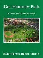 Der Hammer Park - Kleinod zwischen Backsteinen