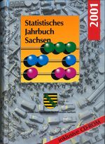 ISBN 9783980416474: Statistisches Jahrbuch Sachsen 2001. 10. Jahrgang. Mit CD-ROM im hinteren Buchdeckel.