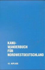 Kanuwanderbuch für Nordwestdeutschland