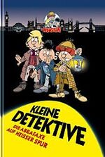 ISBN 9783980441346: Kleine Detektive Band 1 - Die Abrafaxe auf heißer Spur