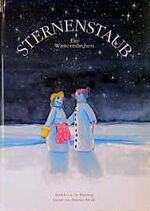 ISBN 9783980450706: Sternenstaub – Ein Wintermärchen