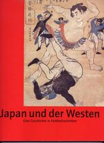 ISBN 9783980467759: Japan und der Westen