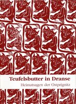 Teufelsbutter in Dranse - Heimatsagen der Ostprignitz