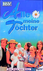 ISBN 9783980507684: Alle meine Töchter