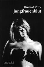 ISBN 9783980539968: Jungfrauenblut