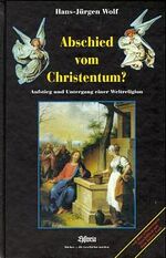 ISBN 9783980553384: Abschied vom Christentum (1)