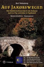 ISBN 9783980553520: Auf Jakobswegen - Von Süddeutschland durch die Schweiz nach Le Puy und Arles