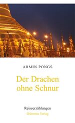 ISBN 9783980582230: Der Drachen ohne Schnur - Reiseerzählungen