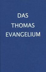 ISBN 9783980610612: Das Thomasevangelium - Bibliophile Meditationsausgabe