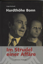 ISBN 9783980626859: Hardthöhe Bonn - Im Strudel einer Affäre