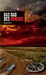 ISBN 9783980630191: Das Rad des Henkers