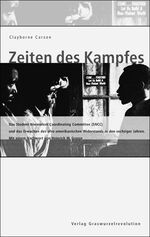 ISBN 9783980635363: Zeiten des Kampfes - Das Student Nonviolent Coordinating Committee (SNCC) und das Erwachen des afro-amerikanischen Widerstands in den sechziger Jahren