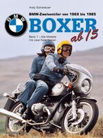 ISBN 9783980663144: BMW Boxer. BMW-Zweiventiler von 1969-1985. Band 1- Alle Modelle mit zwei Federbeinen