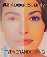 ISBN 9783980670913: All about Beauty / Typenveränderungen