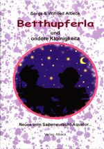 Neues vom Saitenwurscht-Äquator: Betthupferla und ondere Kloinigkeita