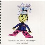 ISBN 9783980711203: Kochbuch für Kinder von Kindern