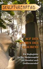 ISBN 9783980719711: Auf den Spuren des Glaubens - Ein Wegbegleiter