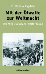 Mit der Ölwaffe zur Weltmacht