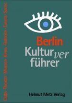 ISBN 9783980738101: Kulturverführer Berlin