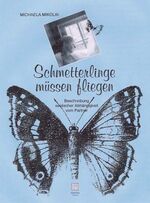 ISBN 9783980744140: Schmetterlinge müssen fliegen