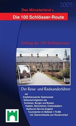 ISBN 9783980758642: Das Münsterland & Die 100 Schlösser-Route