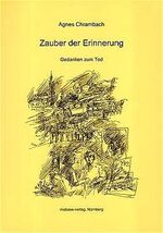 ISBN 9783980786737: Zauber der Erinnerung – Gedanken zum Tod