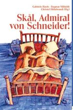 ISBN 9783980803755: Skal Admiral von Schneider