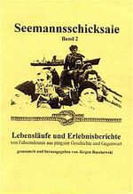 ISBN 9783980810517: Seemannsschicksale / Lebensläufe und Erlebnisberichte – Von Fahrensleuten aus jüngster Geschichte und Gegenwart