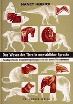 ISBN 9783980814102: Das Wesen der Tiere in menschlicher Sprache. - Homöopathische Arzneimittelprüfungen von acht neuen Tiersubstanzen