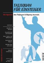 Taijiquan für Einsteiger - Ein Special des Taijiquan & Qigong Journals