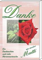 ISBN 9783980887786: Danke an meine Mutti