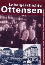 Lokalgeschichte Ottensen - Geschichte und Geschichten von Restaurants, Kneipen, Tanzhäusern und Cafès