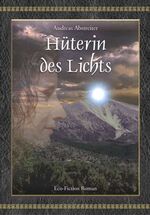 ISBN 9783980895002: Hüterin des Lichts