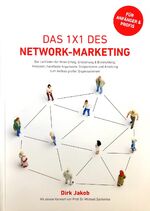 ISBN 9783980905602: Das 1x1 des Network-Marketing - Hilfe zur Wahl des geeigneten Network-Marketing/Struckturvertriebs ...