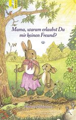 ISBN 9783980929813: Mama, warum erlaubst Du mir keinen Freund?