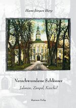 ISBN 9783980940092: Verschwundene Schlösser - Jahmen, Zimpel, Kaschel