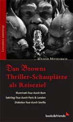 ISBN 9783980940849: Leseratten unterwegs. Dan Browns Thriller-Schauplätze als Reiseziel