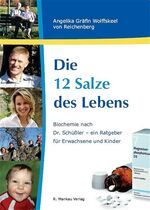 ISBN 9783980956536: Die 12 Salze des Lebens