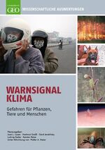 ISBN 9783980966849: Warnsignal Klima : Gesundheitsrisiken. Gefahren für Pflanzen, Tiere & Menschen