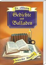 ISBN 9783980989015: Die schönsten Gedichte & Balladen deutscher Klassiker