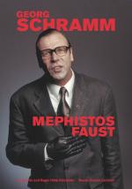 ISBN 9783981033700: Georg Schramm - Mephistos Faust