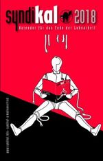 ISBN 9783981084627: SyndiKal – Für das Ende der Lohnarbeit