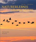 ISBN 9783981088281: NATURERLEBNIS KRANICHZUG - Die Reise der Kraniche