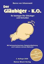 ISBN 9783981095159: Der Gläubiger-K.O.