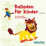 ISBN 9783981107708: Balladen für Kinder